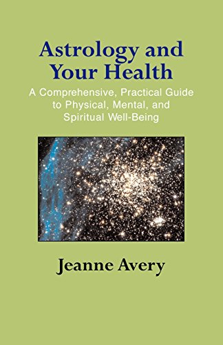 Astrology And Your Health [Paperback]