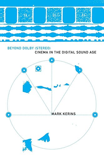 Beyond Dolby (Stereo) Cinema in the Digital Sound Age [Paperback]