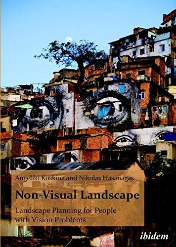 Non-Visual Landscape Landscape Planning for People ith Vision Problems [Paperback]