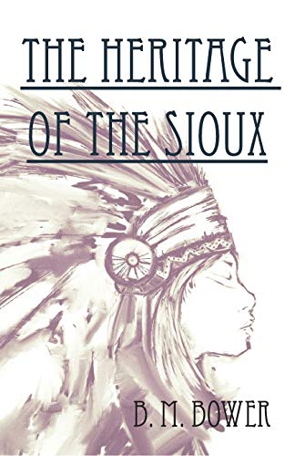 Heritage of the Sioux [Paperback]