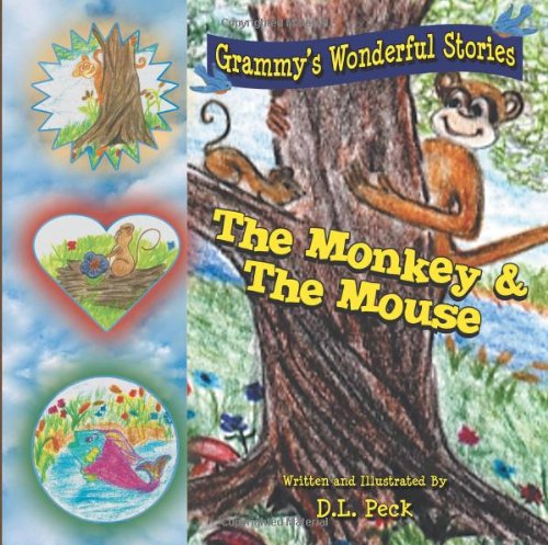 Monkey and the Mouse  Grammy's Wonderful Stories [Paperback]