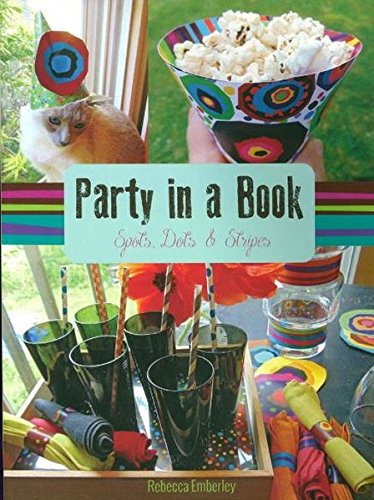 Party In A Book: Spots, Dots, Squares, and Stripes [Paperback]