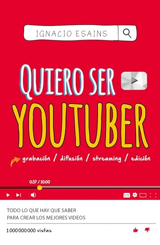 Quiero ser youtuber / I Want to Be a YouTuber [Paperback]