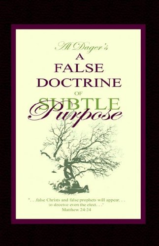 A False Doctrine Of Subtle Purpose [Paperback]