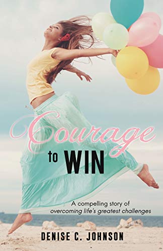 Courage To Win [Paperback]