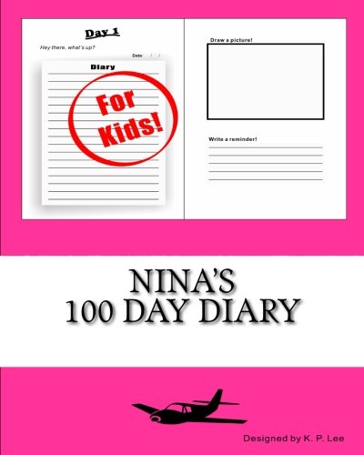 Nina's 100 Day Diary [Diary]