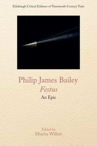 Philip James Bailey, Festus An Epic Poem [Hardcover]