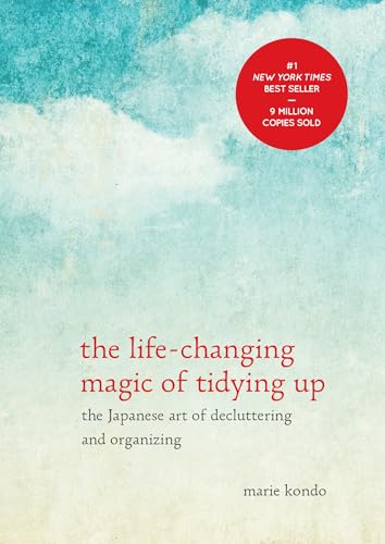 The Life-Changing Magic of Tidying Up: The Japanese Art of Decluttering and Orga [Hardcover]