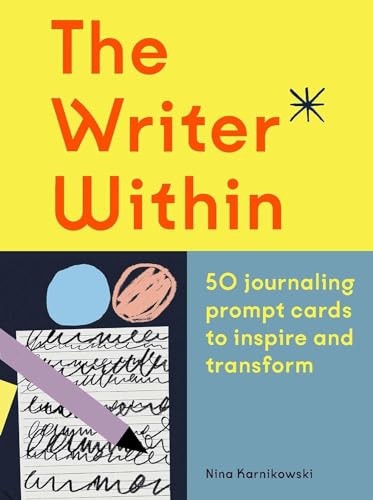 The Writer Within: 50 journaling prompt cards to inspire and transform [Cards]