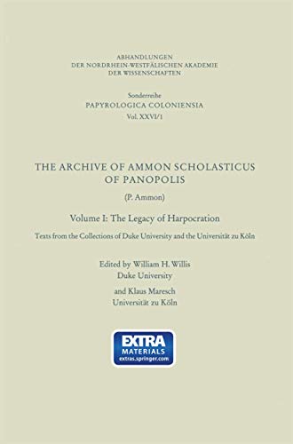 The Archive of Ammon Scholasticus of Panopolis: The Legacy of Harpocration [Paperback]