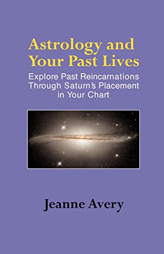 Astrology And Your Past Lives [Paperback]