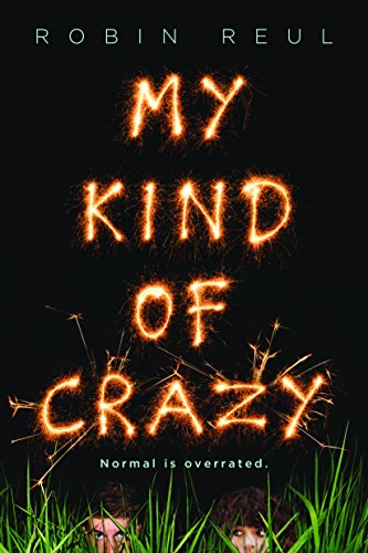 My Kind of Crazy [Paperback]