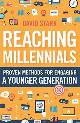 Reaching Millennials: Proven Methods For Enga