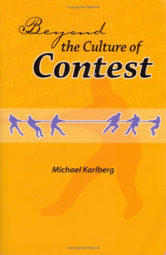 Beyond The Culture Of Contest (george Ronald Baha'i Studies) [Paperback]