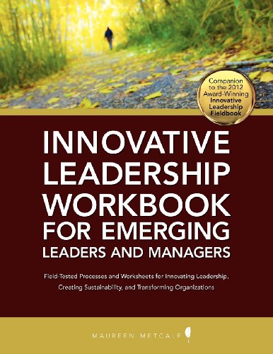 Innovative Leadership Workbook For Emerging Managers And Leaders [Paperback]