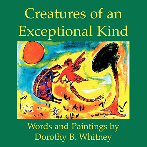 Creatures Of An Exceptional Kind [Paperback]