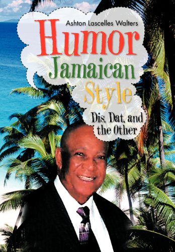 Humor--Jamaican Style Dis, Dat, And The Other [Hardcover]