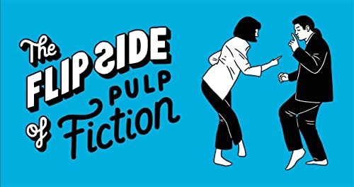 The Flip Side of Pulp Fiction: A Movie Flipbook [Paperback]