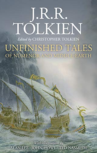 Unfinished Tales Illustrated Edition [Hardcov