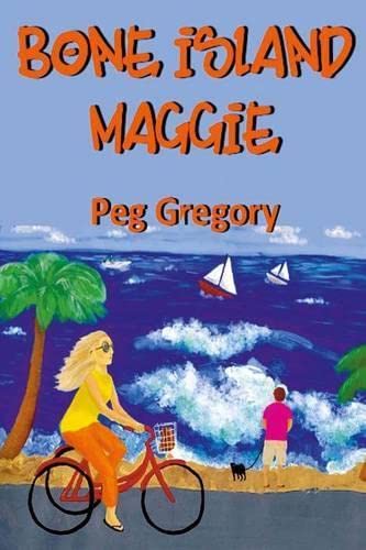 Bone Island Maggie [Paperback]