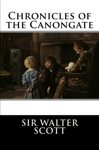 Chronicles Of The Canongate [Paperback]