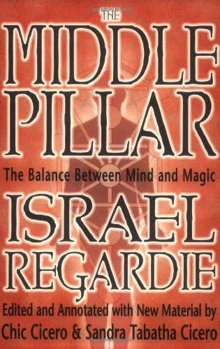 The Middle Pillar: The Balance Between Mind A