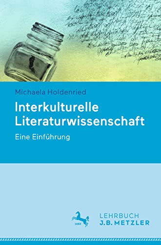 Interkulturelle Literaturwissenschaft: Eine Einfhrung [Paperback]