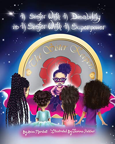 Sister ith a Disability Is a Sister ith a Superpoer [Paperback]