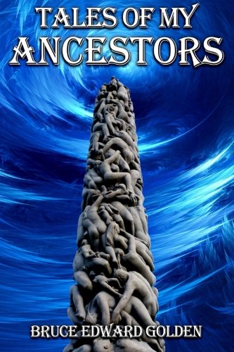 Tales Of My Ancestors [Paperback]