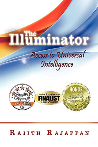 The Illuminator Access To Universal Intelligence [Paperback]