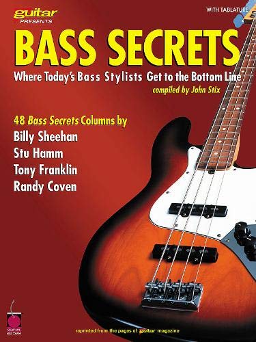 Bass Secrets: Where Today's Bass Stylists Get to the Bottom Line [Paperback]