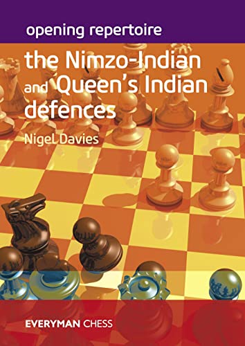 Opening Repertoire - The Nimzo-Indian and Queens Indian Defences [Paperback]