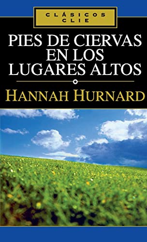 Pies de ciervas en lugares altos [Paperback]