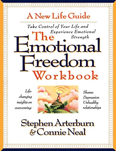 The Emotional Freedom Workbook: Take Control of Your Life And Experience Emotion [Paperback]