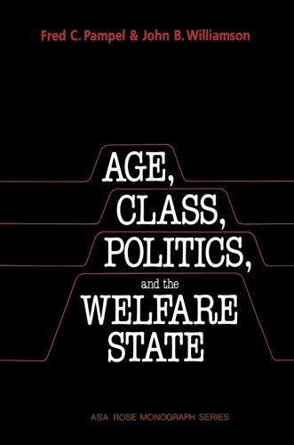 Age, Class, Politics, and the Welfare State [Paperback]