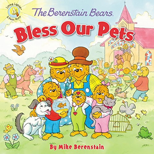 The Berenstain Bears Bless Our Pets [Paperbac