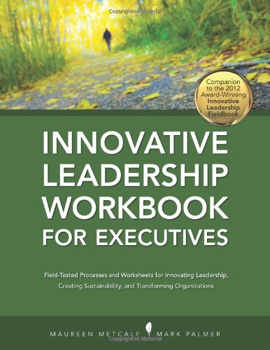 Innovative Leadership Workbook For Executives [Paperback]