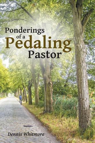 Ponderings Of A Pedaling Pastor [Paperback]