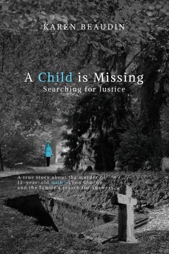 A Child Is Missing Searching For Justice [Paperback]