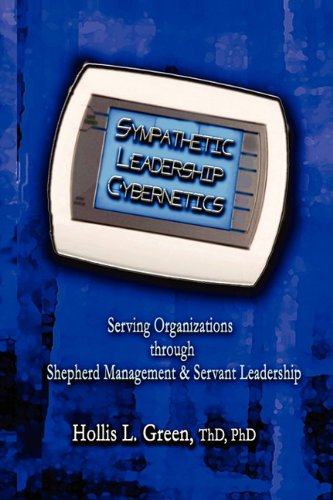 Sympathetic Leadership Cybernetics [Paperback]