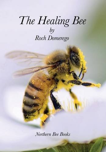 The Healing Bee [Paperback]