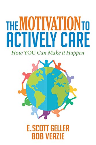 The Motivation to Actively Care [Paperback]