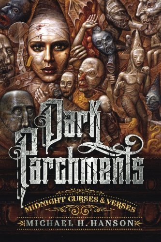 Dark Parchments Midnight Curses And Verses [Paperback]