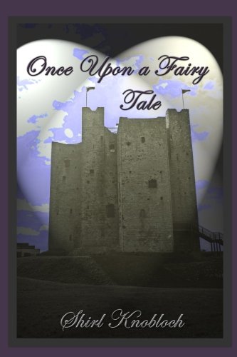 Once Upon A Fairy Tale [Paperback]