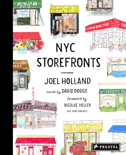 NYC Storefronts: Illustrations of the Big Apple's Best-Loved Spots [Hardcover]