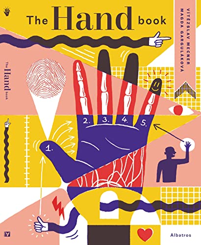 The Hand Book: A Complete Guide [Hardcover]