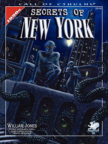 Secrets Of Ne York A Mythos Guide To The City That Never Sleeps (call Of Cthul [Paperback]