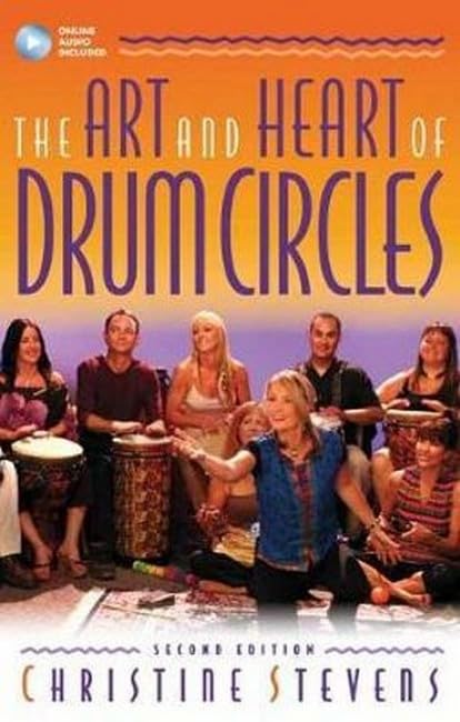 The Art and Heart of Drum Circles [Mixed media product]