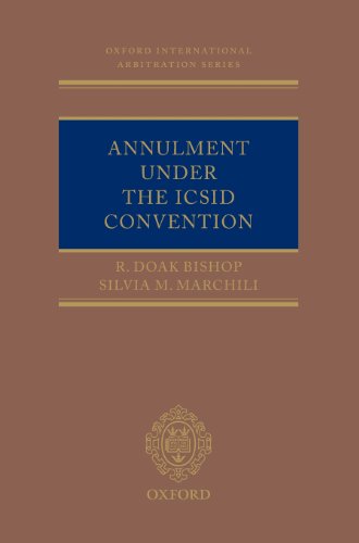 Annulment under the ICSID Convention [Hardcover]