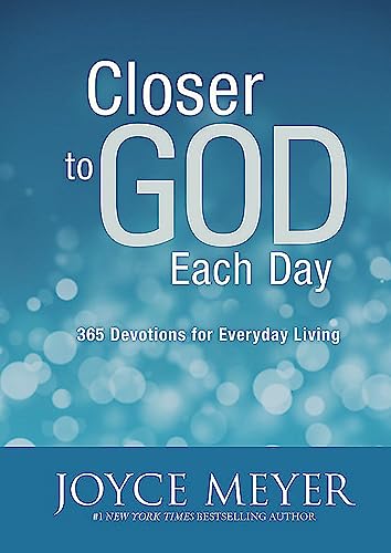 Closer to God Each Day: 365 Devotions for Everyday Living [Hardcover]